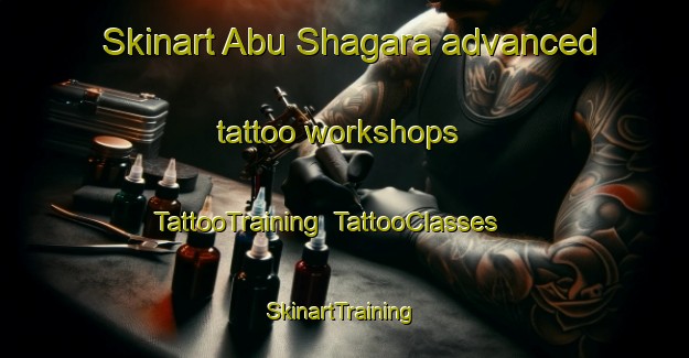 Skinart Abu Shagara advanced tattoo workshops | TattooTraining | TattooClasses | SkinartTraining-United Arab Emirates