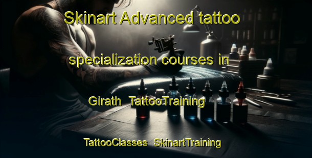 Skinart Advanced tattoo specialization courses in Girath | TattooTraining | TattooClasses | SkinartTraining-United Arab Emirates