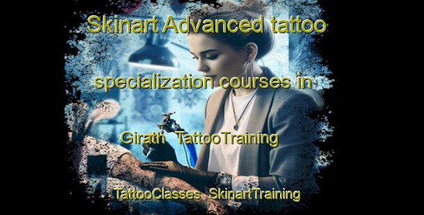 Skinart Advanced tattoo specialization courses in Girath | TattooTraining | TattooClasses | SkinartTraining-United Arab Emirates