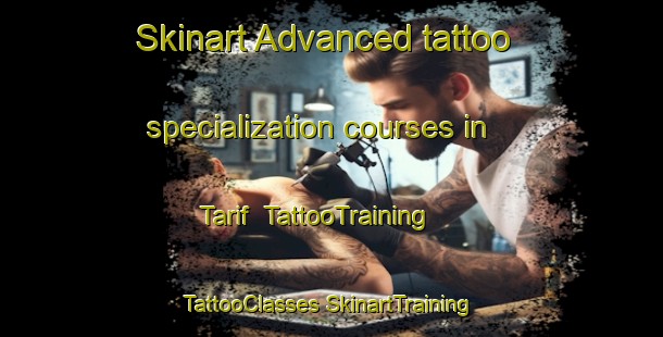 Skinart Advanced tattoo specialization courses in Tarif | #TattooTraining #TattooClasses #SkinartTraining-United Arab Emirates