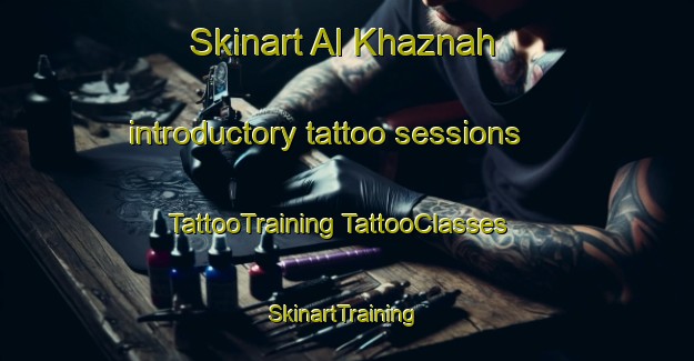 Skinart Al Khaznah introductory tattoo sessions | #TattooTraining #TattooClasses #SkinartTraining-United Arab Emirates