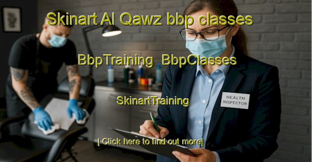 Skinart Al Qawz bbp classes | BbpTraining | BbpClasses | SkinartTraining-United Arab Emirates