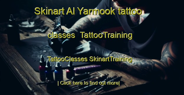 Skinart Al Yarmook tattoo classes | #TattooTraining #TattooClasses #SkinartTraining-United Arab Emirates