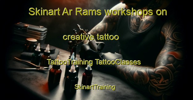 Skinart Ar Rams workshops on creative tattoo | #TattooTraining #TattooClasses #SkinartTraining-United Arab Emirates