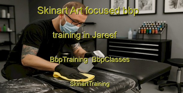 Skinart Art-focused bbp training in Jareef | BbpTraining | BbpClasses | SkinartTraining-United Arab Emirates