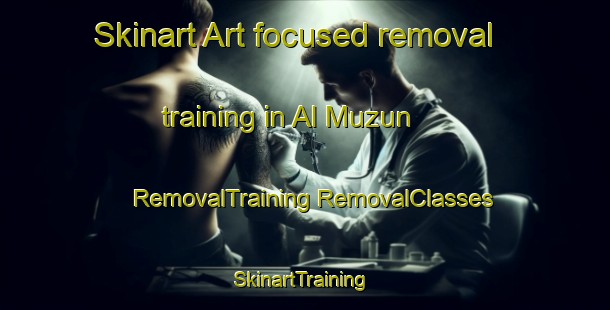 Skinart Art-focused removal training in Al Muzun | #RemovalTraining #RemovalClasses #SkinartTraining-United Arab Emirates