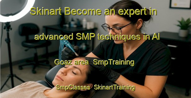 Skinart Become an expert in advanced SMP techniques in Al Goaz area | SmpTraining | SmpClasses | SkinartTraining-United Arab Emirates