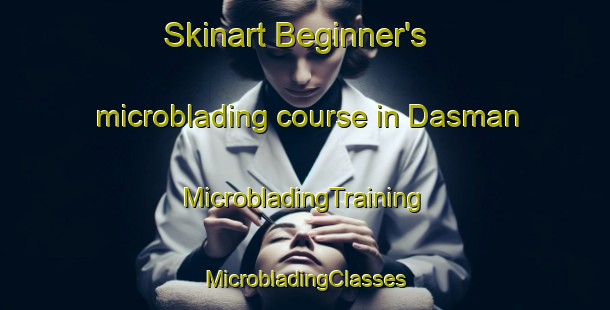 Skinart Beginner's microblading course in Dasman | #MicrobladingTraining #MicrobladingClasses #SkinartTraining-United Arab Emirates