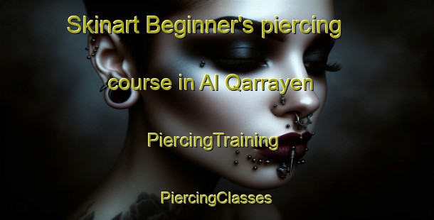 Skinart Beginner's piercing course in Al Qarrayen | #PiercingTraining #PiercingClasses #SkinartTraining-United Arab Emirates