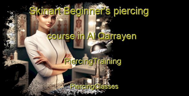 Skinart Beginner's piercing course in Al Qarrayen | #PiercingTraining #PiercingClasses #SkinartTraining-United Arab Emirates