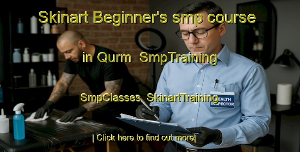 Skinart Beginner's smp course in Qurm | SmpTraining | SmpClasses | SkinartTraining-United Arab Emirates