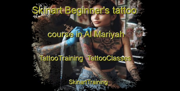 Skinart Beginner's tattoo course in Al Mariyah | TattooTraining | TattooClasses | SkinartTraining-United Arab Emirates