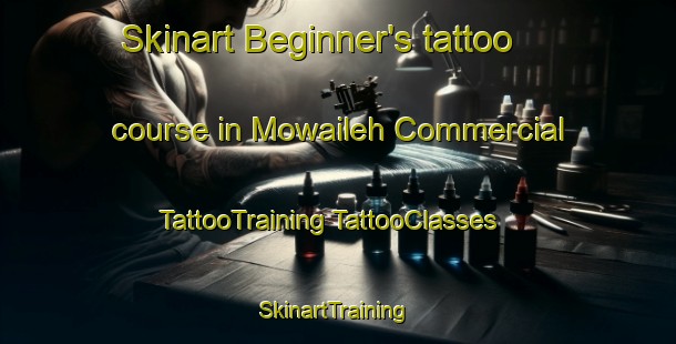 Skinart Beginner's tattoo course in Mowaileh Commercial | #TattooTraining #TattooClasses #SkinartTraining-United Arab Emirates