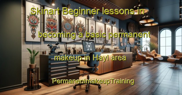 Skinart Beginner lessons in becoming a basic permanent makeup in Hayl area | PermanentmakeupTraining | PermanentmakeupClasses | SkinartTraining-United Arab Emirates
