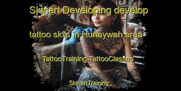 Skinart Developing develop tattoo skils in Hunaywah area | #TattooTraining #TattooClasses #SkinartTraining-United Arab Emirates