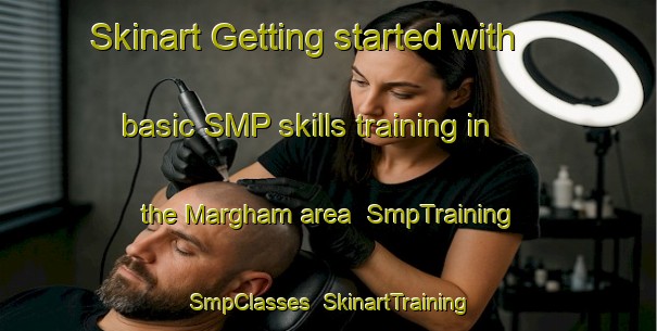 Skinart Getting started with basic SMP skills training in the Margham area | SmpTraining | SmpClasses | SkinartTraining-United Arab Emirates