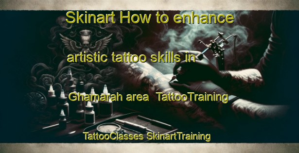 Skinart How to enhance artistic tattoo skills in Ghamarah area | #TattooTraining #TattooClasses #SkinartTraining-United Arab Emirates