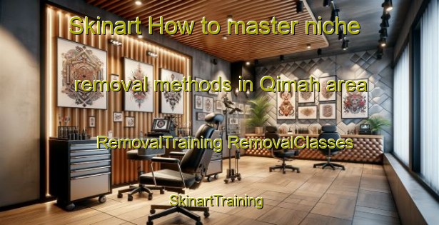 Skinart How to master niche removal methods in Qimah area | #RemovalTraining #RemovalClasses #SkinartTraining-United Arab Emirates