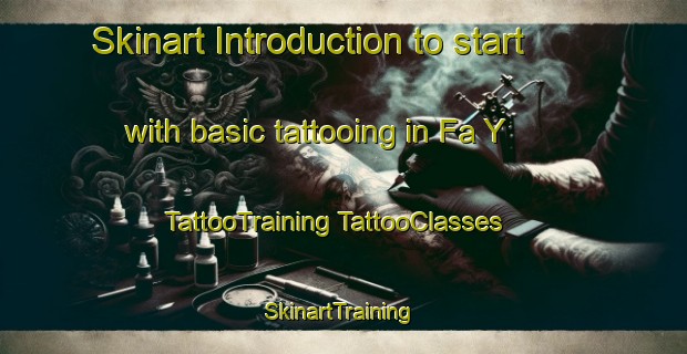 Skinart Introduction to start with basic tattooing in Fa Y | #TattooTraining #TattooClasses #SkinartTraining-United Arab Emirates