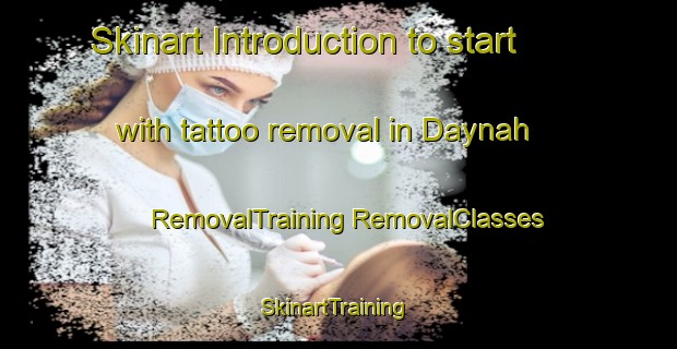 Skinart Introduction to start with tattoo removal in Daynah | #RemovalTraining #RemovalClasses #SkinartTraining-United Arab Emirates