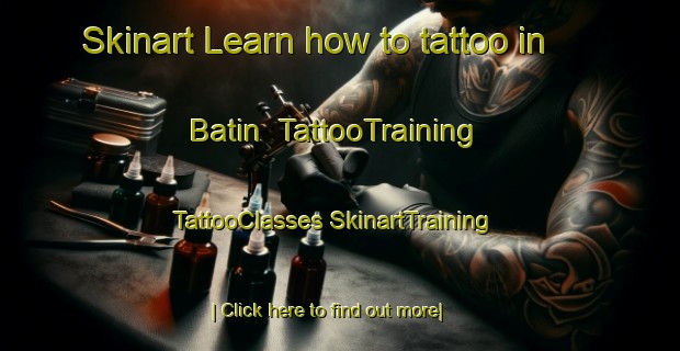 Skinart Learn how to tattoo in Batin | #TattooTraining #TattooClasses #SkinartTraining-United Arab Emirates