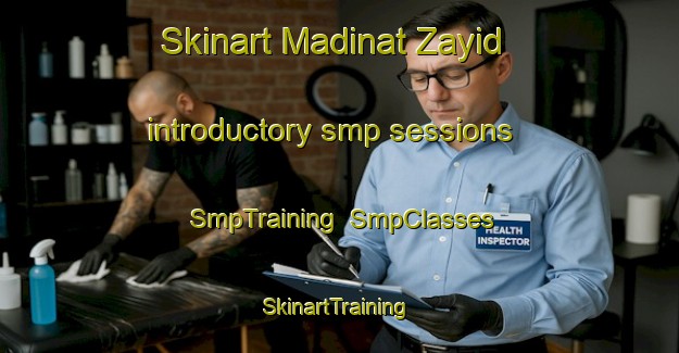 Skinart Madinat Zayid introductory smp sessions | SmpTraining | SmpClasses | SkinartTraining-United Arab Emirates