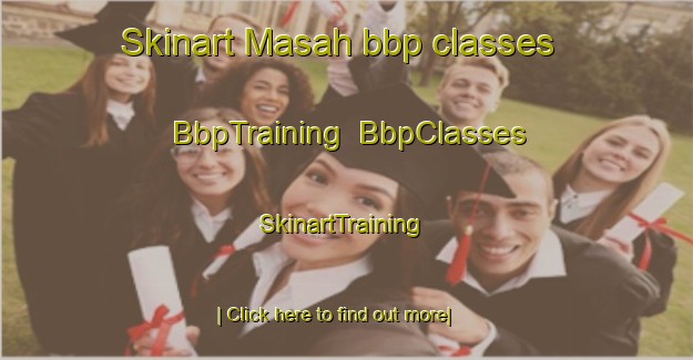 Skinart Masah bbp classes | BbpTraining | BbpClasses | SkinartTraining-United Arab Emirates