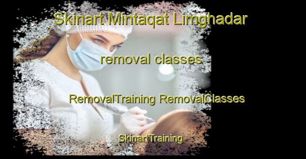 Skinart Mintaqat Limghadar removal classes | #RemovalTraining #RemovalClasses #SkinartTraining-United Arab Emirates