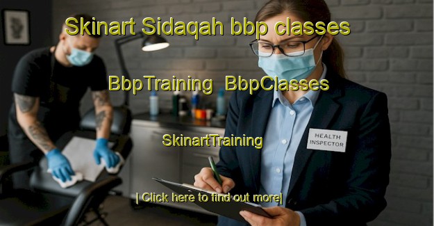 Skinart Sidaqah bbp classes | BbpTraining | BbpClasses | SkinartTraining-United Arab Emirates