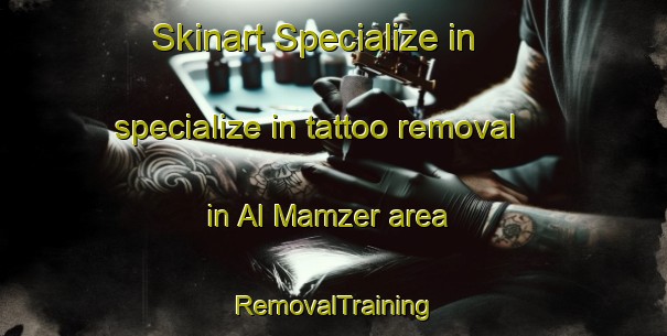 Skinart Specialize in specialize in tattoo removal in Al Mamzer area | RemovalTraining | RemovalClasses | SkinartTraining-United Arab Emirates