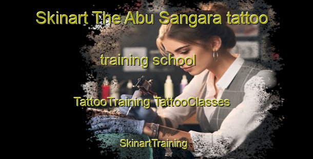 Skinart The Abu Sangara tattoo training school | #TattooTraining #TattooClasses #SkinartTraining-United Arab Emirates