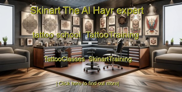 Skinart The Al Hayr expert tattoo school | TattooTraining | TattooClasses | SkinartTraining-United Arab Emirates