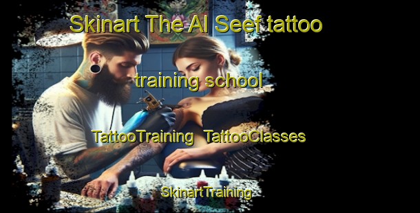 Skinart The Al Seef tattoo training school | TattooTraining | TattooClasses | SkinartTraining-United Arab Emirates