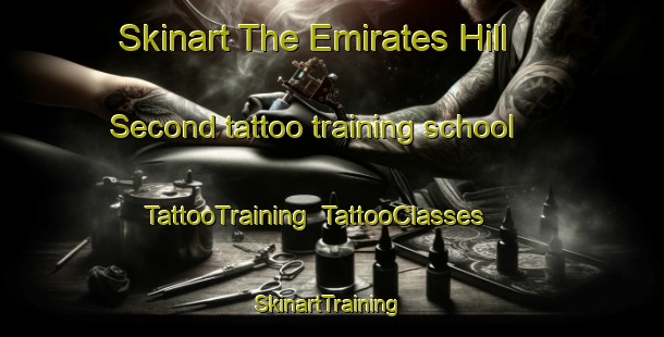 Skinart The Emirates Hill Second tattoo training school | TattooTraining | TattooClasses | SkinartTraining-United Arab Emirates