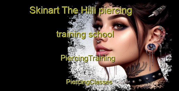 Skinart The Hilli piercing training school | #PiercingTraining #PiercingClasses #SkinartTraining-United Arab Emirates