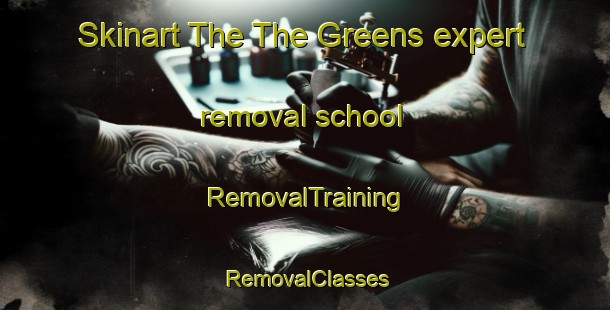 Skinart The The Greens expert removal school | RemovalTraining | RemovalClasses | SkinartTraining-United Arab Emirates