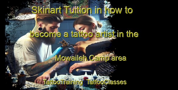 Skinart Tuition in how to become a tattoo artist in the Mowaileh Camp area | TattooTraining | TattooClasses | SkinartTraining-United Arab Emirates