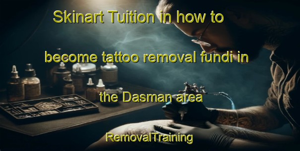Skinart Tuition in how to become tattoo removal fundi in the Dasman area | RemovalTraining | RemovalClasses | SkinartTraining-United Arab Emirates