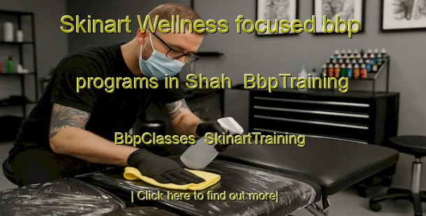 Skinart Wellness-focused bbp programs in Shah | BbpTraining | BbpClasses | SkinartTraining-United Arab Emirates